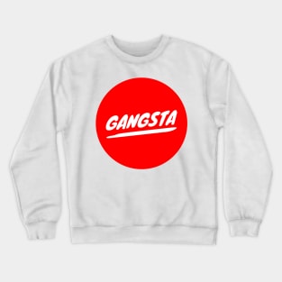 Gangsta Crewneck Sweatshirt